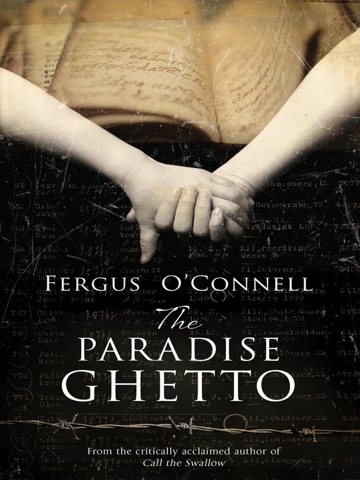 Title details for The Paradise Ghetto by Fergus O'Connell - Available